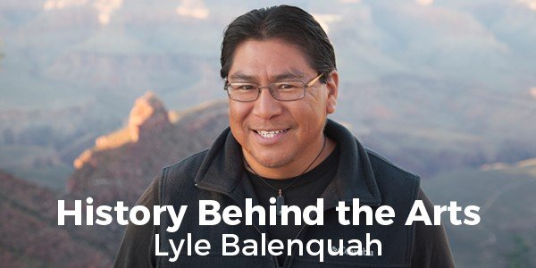 History Behind the Arts - Lyle Balenquah